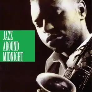 Jazz Around Midnight
