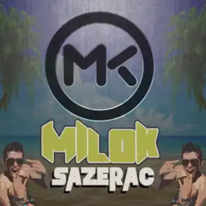 Sazerac (Milok Moombahton Remix)