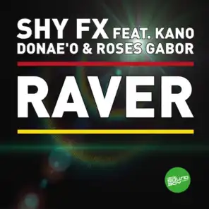 Raver (Shy's Guninness Punch Remix) [feat. Donae'o]