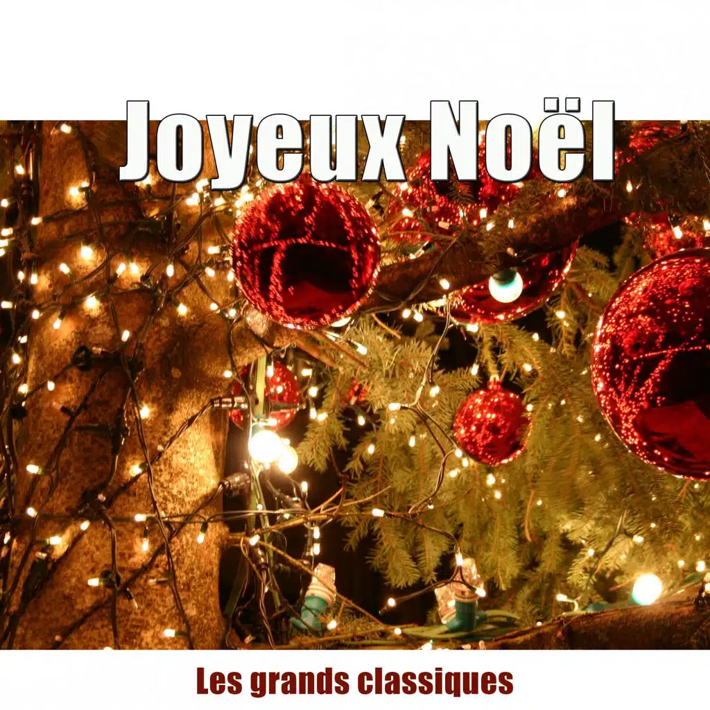 Joyeux Noël - Les grands classiques