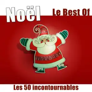 Noël : Le Best Of - Les 50 incontournables