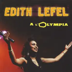 Edith Lefel à l'Olympia - Live