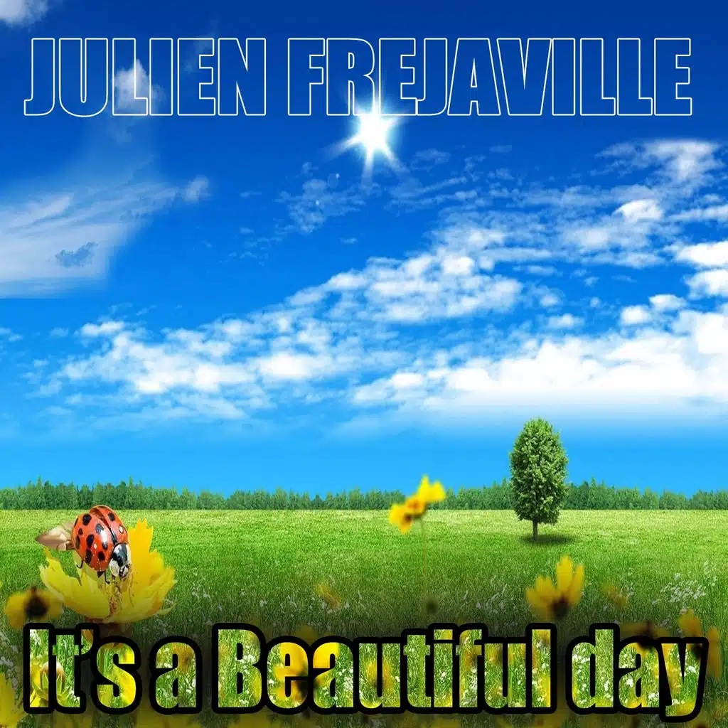 It's a Beautiful Day