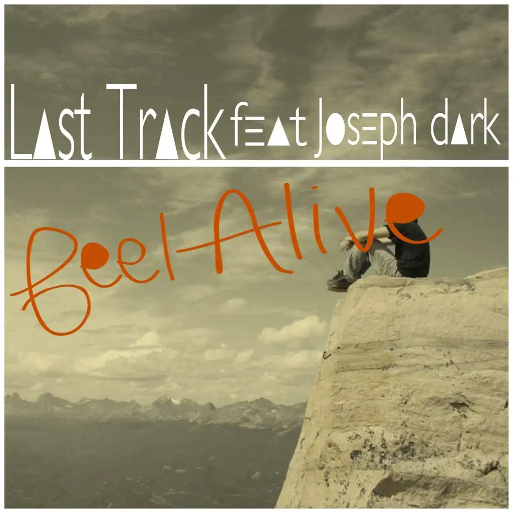 Feel Alive (Radio Edit) [ft. Joseph Dark]