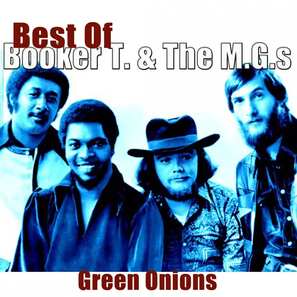 Best of Booker T. & the M.G's - Green Onions