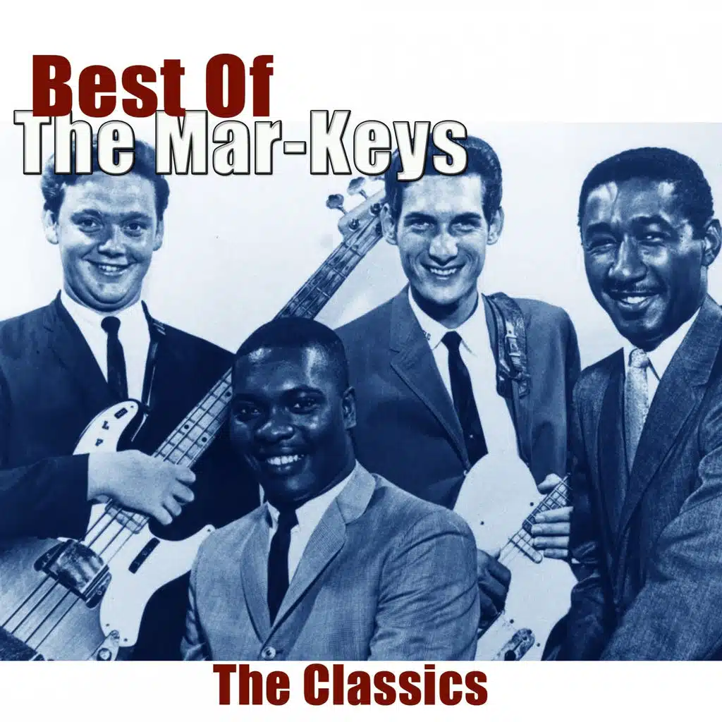 Best of The Mar-Keys - The Classics