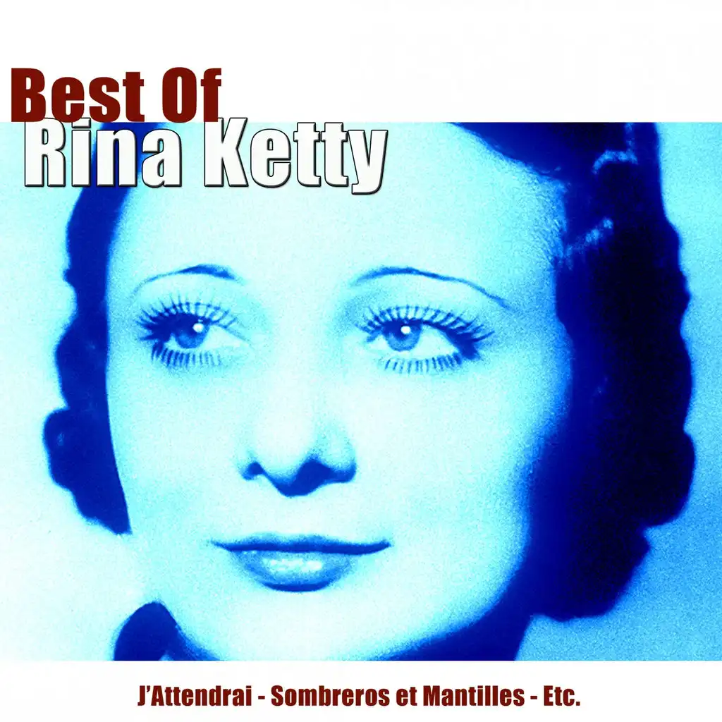 Best of Rina Ketty - J'attendrai