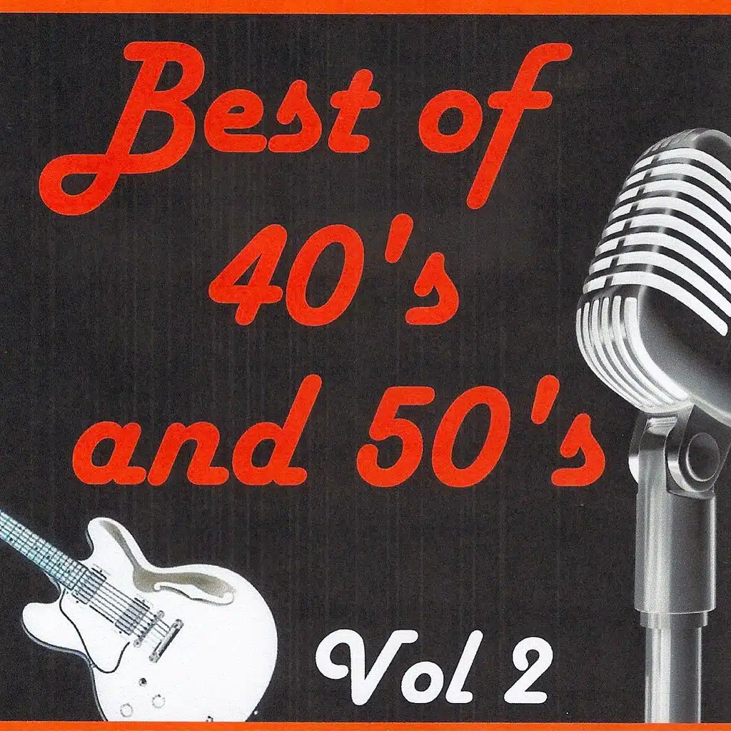 Best of 40's and 50's, Vol. 2