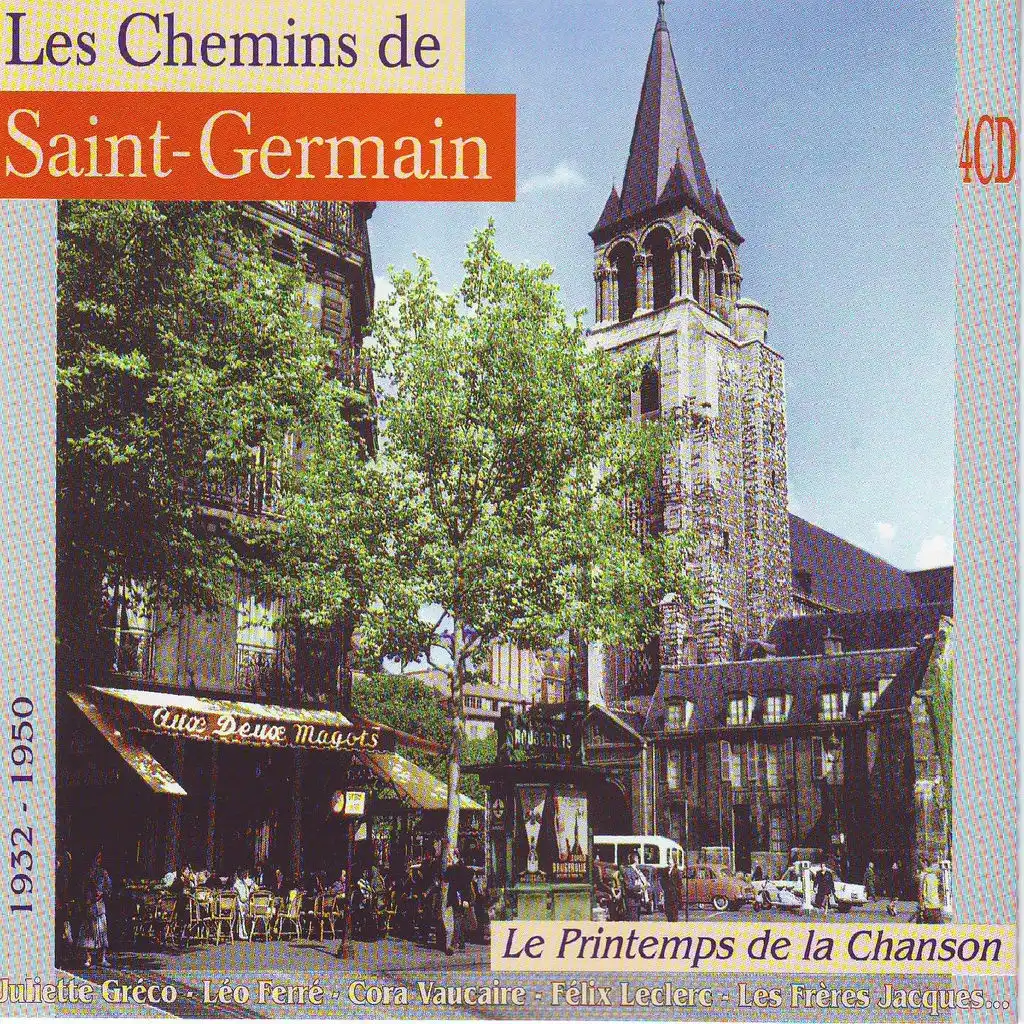 Les chemins de Saint Germain 1932-1950 - Le printemps de la chanson