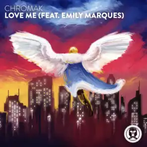 Love Me (feat. Emily Marques)