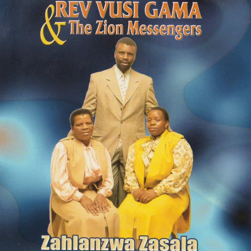 Rev Vusi Gama, The Zion Messengers