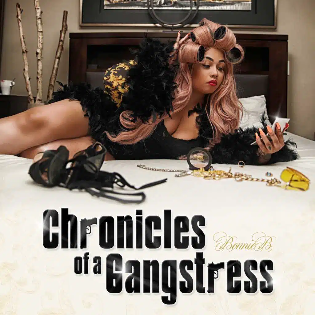 Chronicles Of A Gangstress