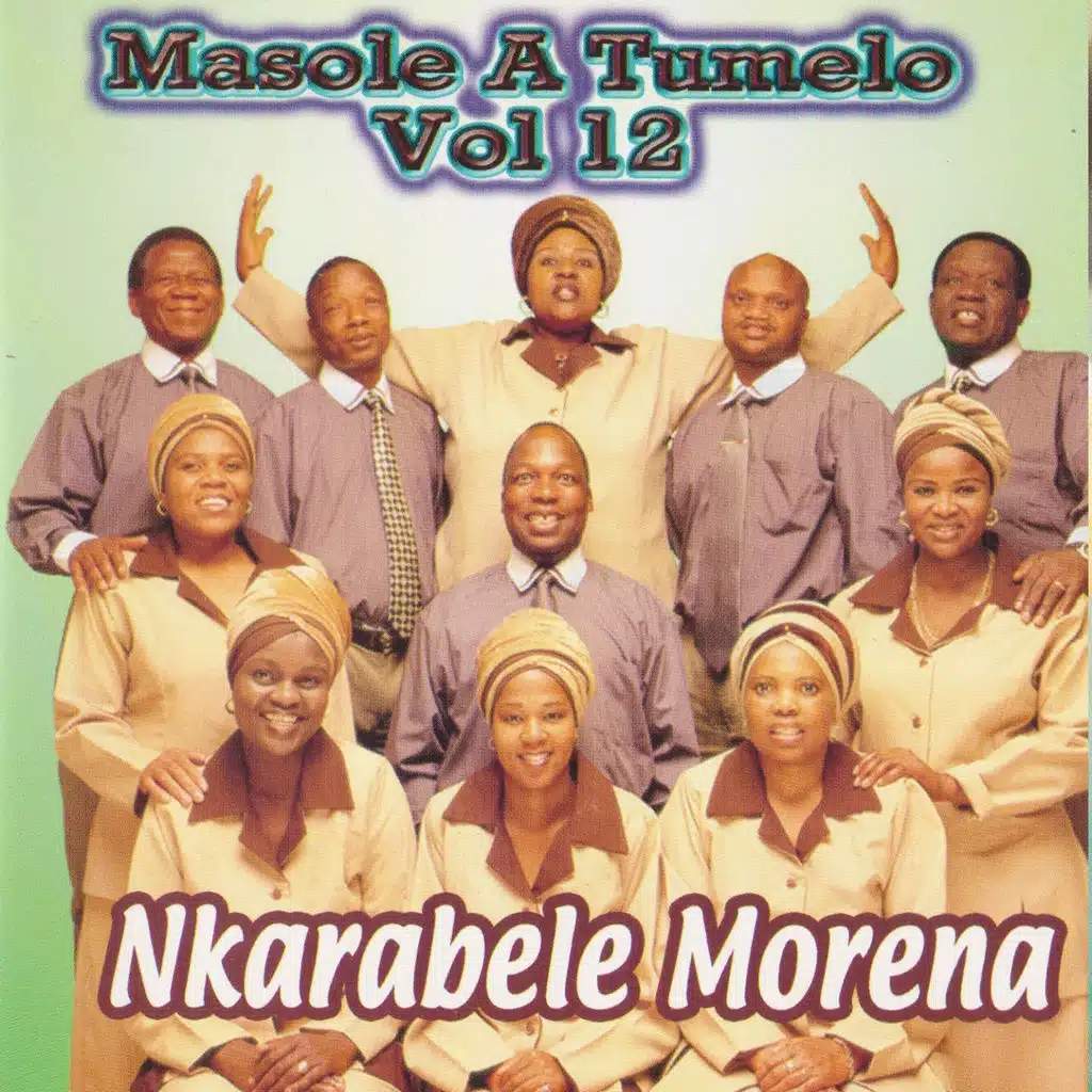 Nkarabele Morena, Vol. 12