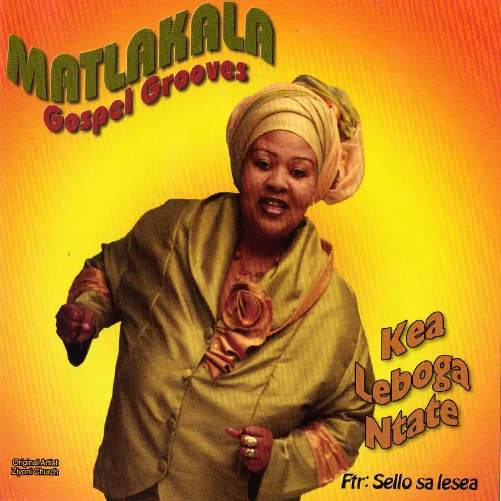 Kea Leboga Ntate - Gospel Grooves
