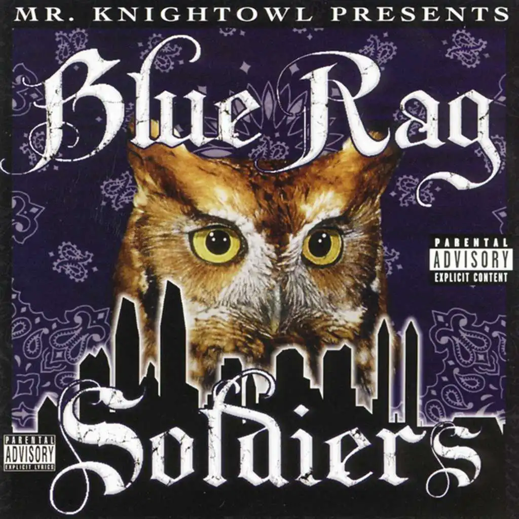 Mr. Knightowl Presents: Blue Rag Soldiers