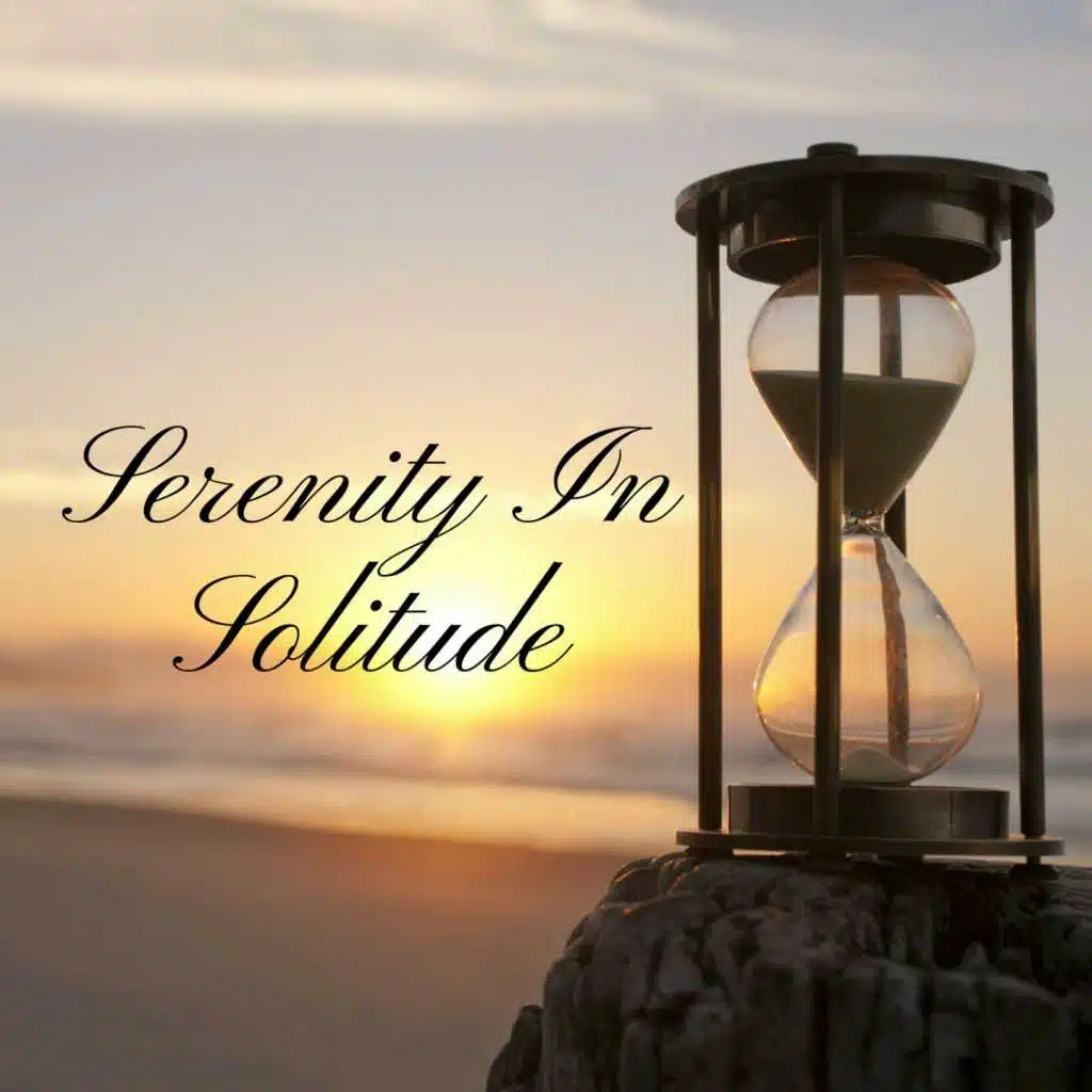 Serenity in Solitude