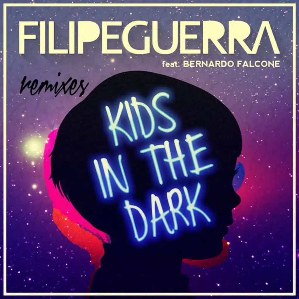 Kids In The Dark (Remixes) [feat. Beni Falcone]