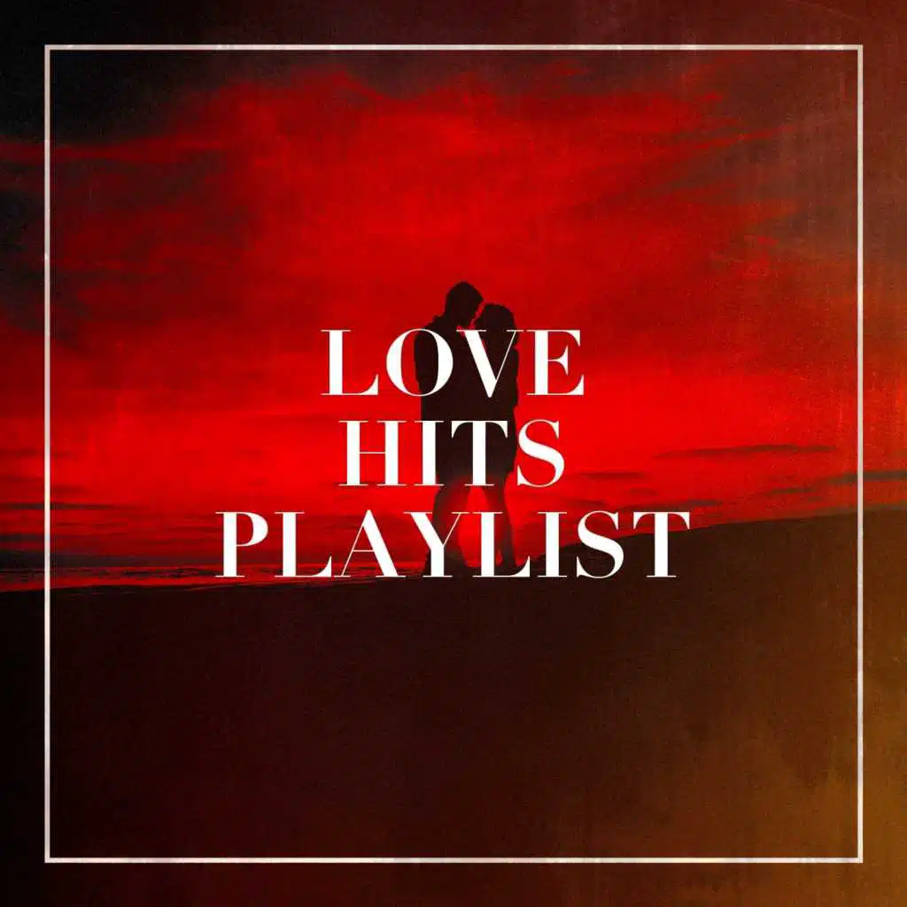 Love Hits Playlist