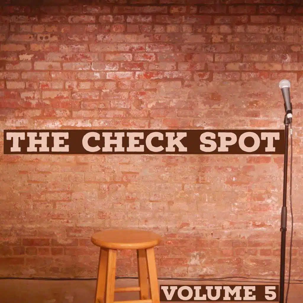 The Check Spot, Vol. 5