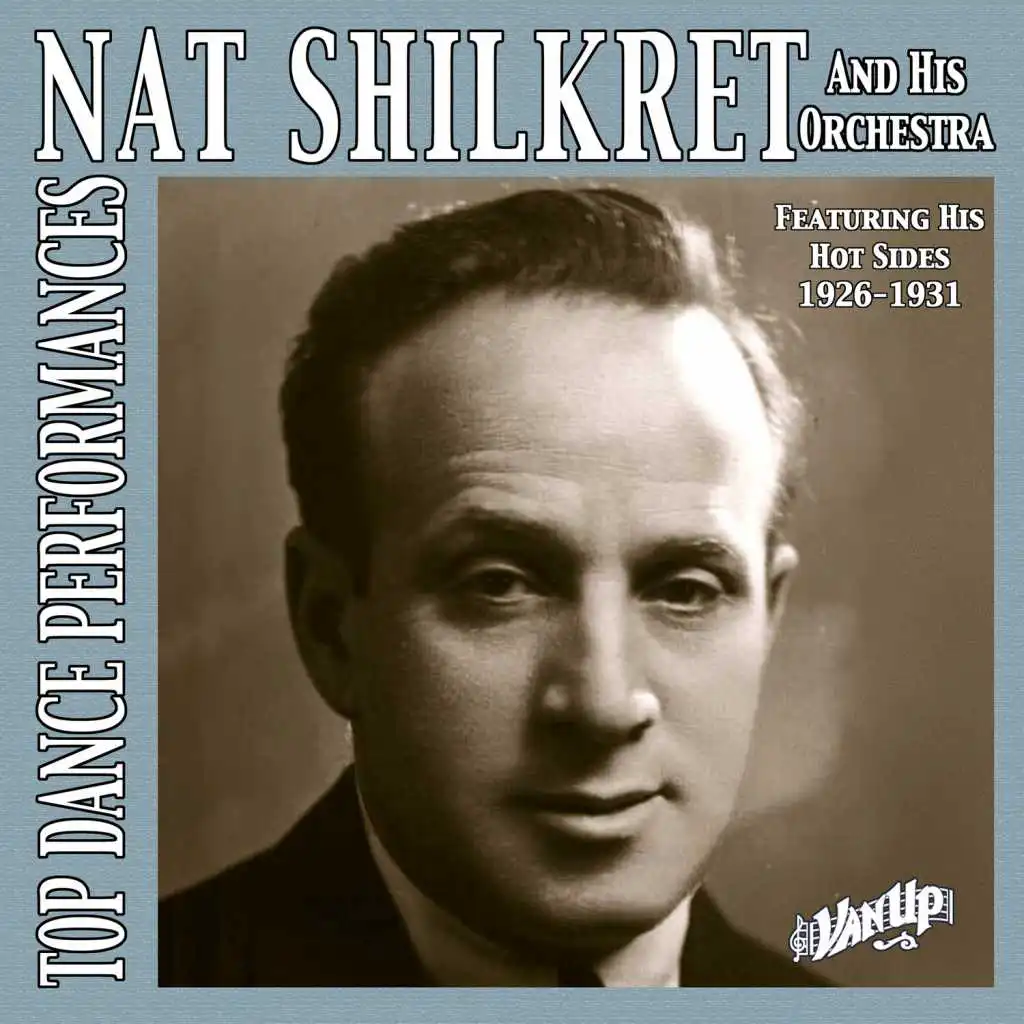 Nat Shilkret & His Orchestra