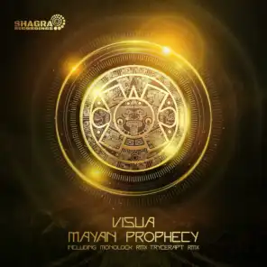 Mayan Prophecy (Monolock Remix)