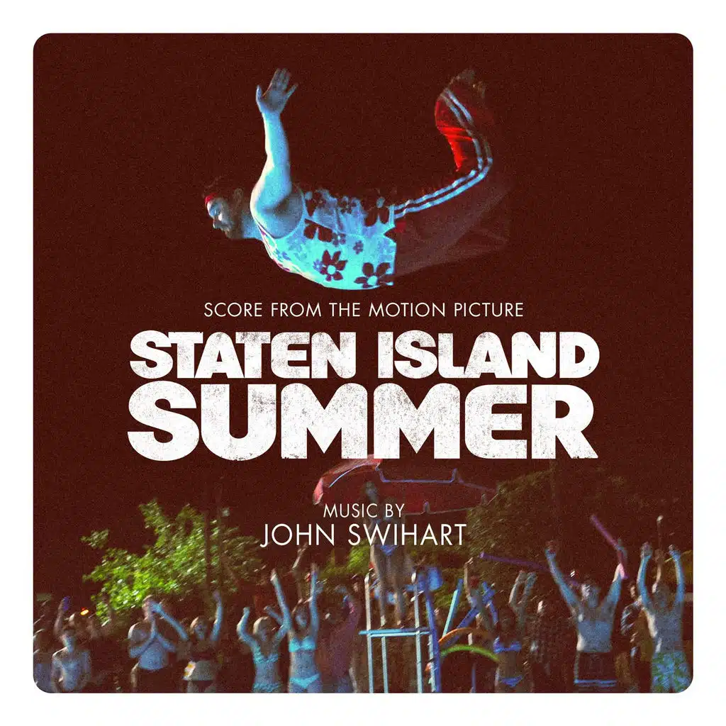 Staten Island Summer (Score from the Motion Picture)