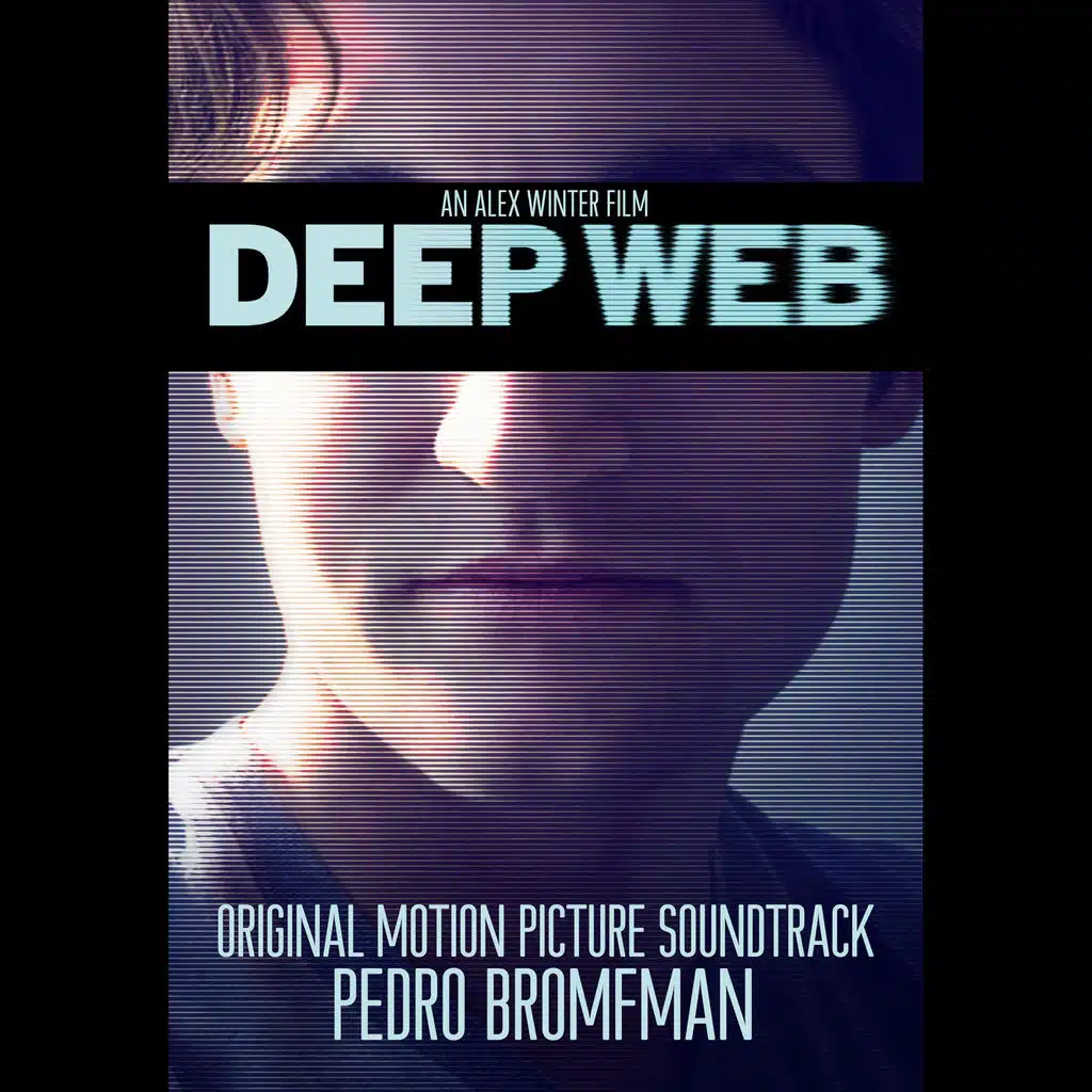 Deep Web (Original Motion Picture Soundtrack)