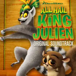 All Hail King Julien (Original Soundtrack)