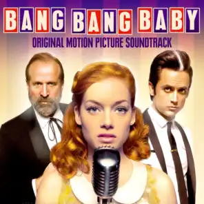 Bang Bang Baby (Deluxe Edition) [Original Motion Picture Soundtrack]