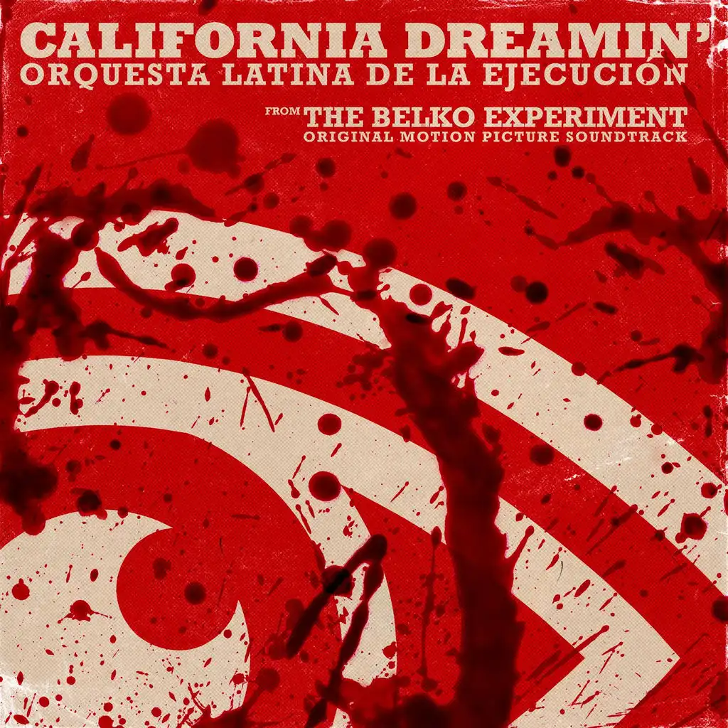 California Dreamin' (Latin) [From the Belko Experiment Soundtrack]