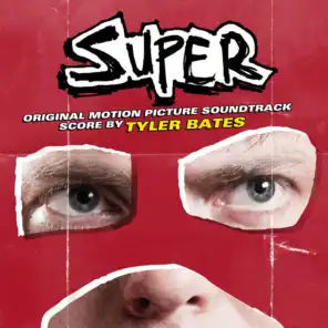 Super (Original Motion Picture Soundtrack)