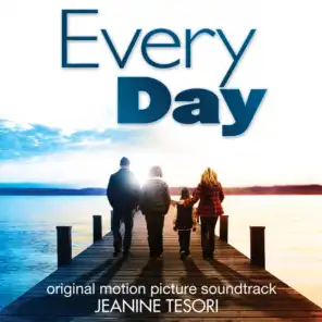 Every Day (Original Motion Picture Soundtrack)