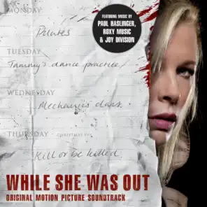 While She Was Out (Original Motion Picture Soundtrack)