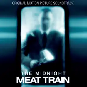 The Midnight Meat Train (Original Motion Picture Soundtrack)