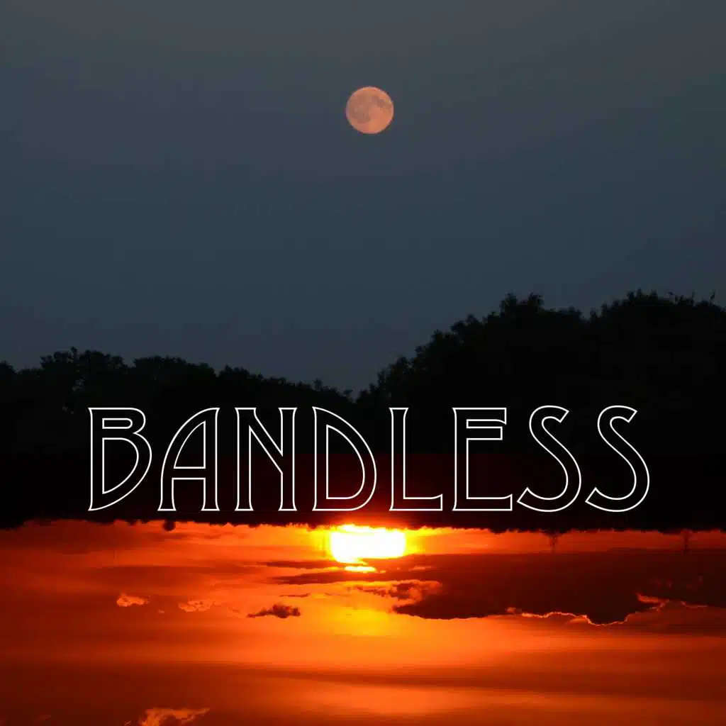 Bandless