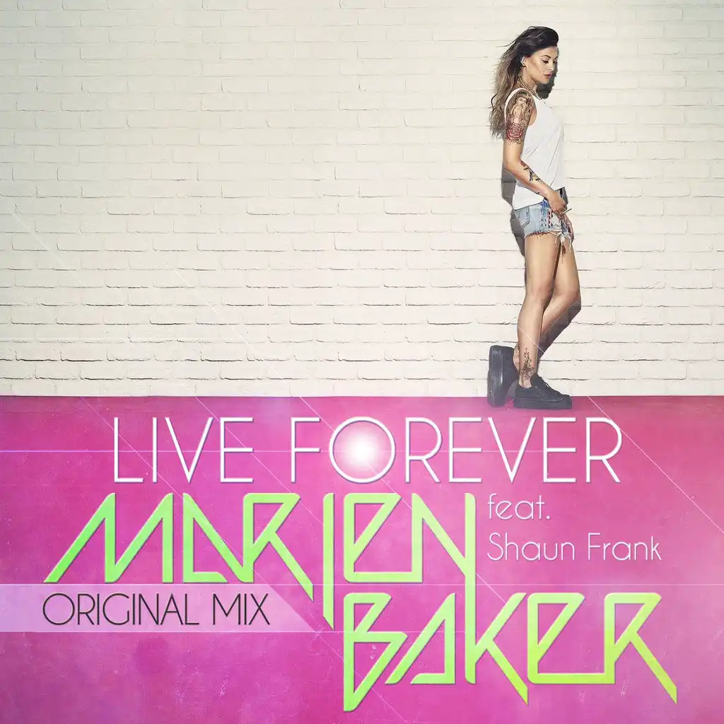 Live forever (feat. Shaun Frank)