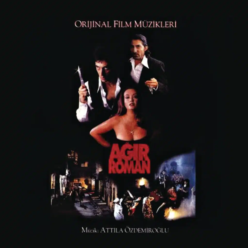 Ağır Roman (Orijinal Film Müzikleri)