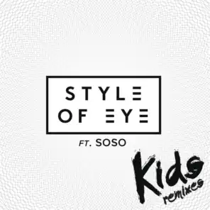 Kids (Remixes) [feat. Sophia Somajo]