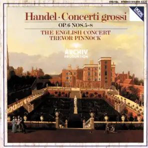 "Handel: Concerti grossi Op.6, Nos.5-8"