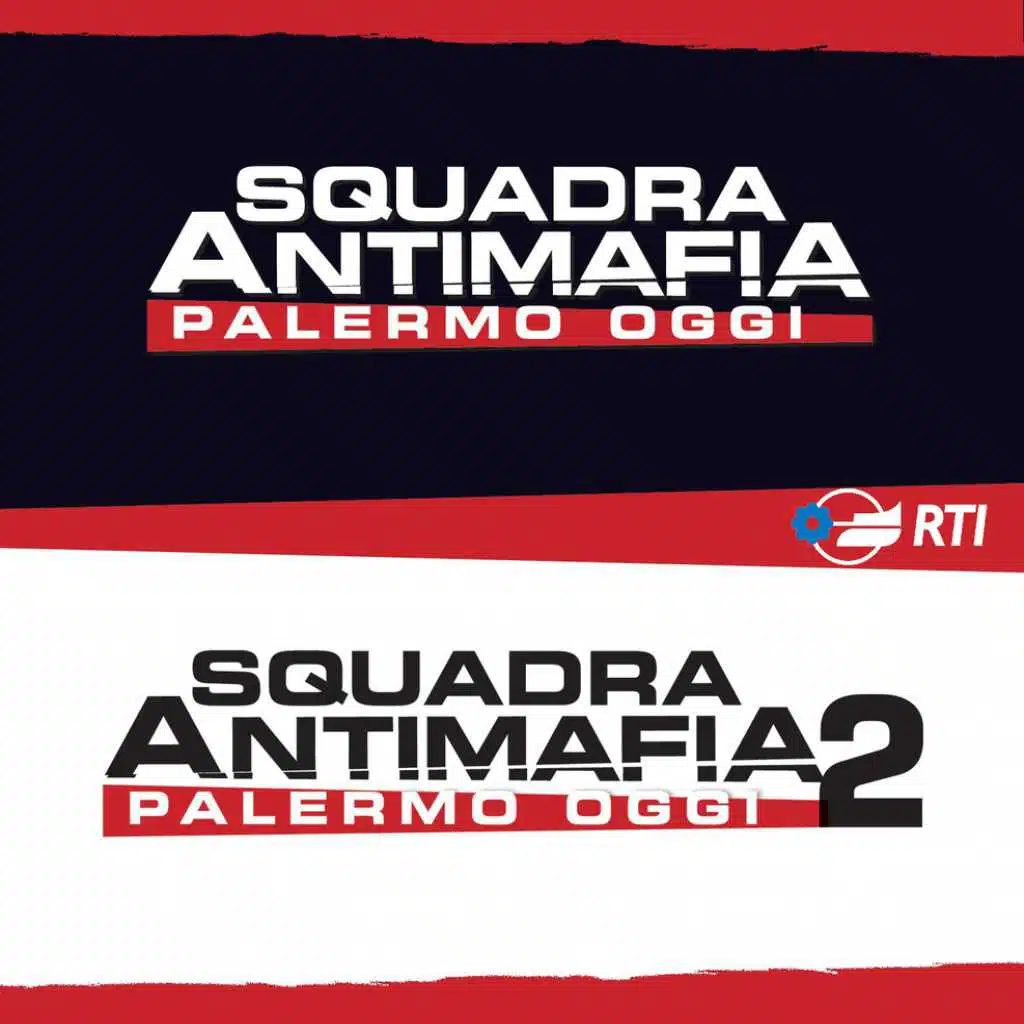 Squadra Antimafia Palermo oggi - edizione completa (Colonna sonora originale della serie TV)