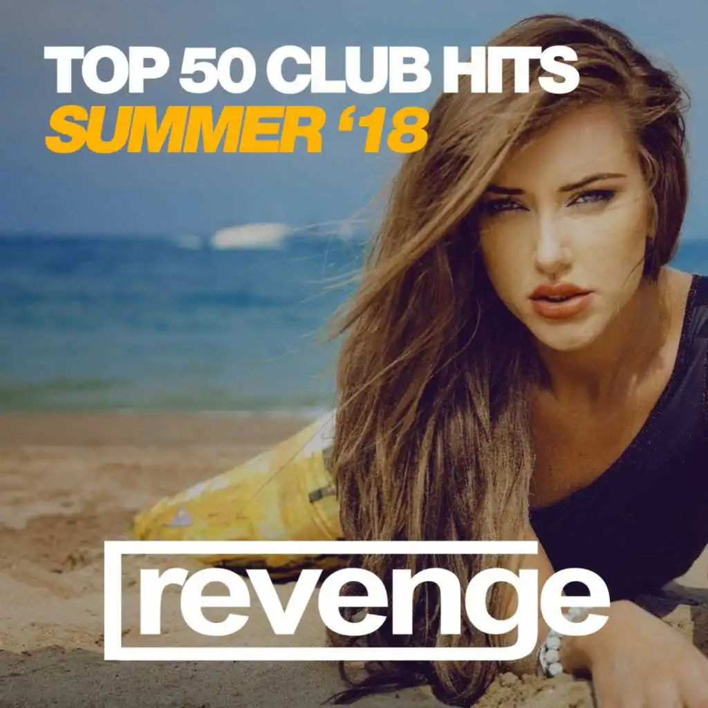 Top 50 Club Hits Summer '18
