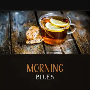 Morning Blues – Amazing Blues Music, Rock Guitar, Background Guitar Music, Happy & Sad Blues, Morning Coffee Music, Wake Up Blues