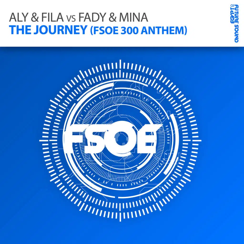 The Journey (FSOE 300 Anthem) (Original Mix)