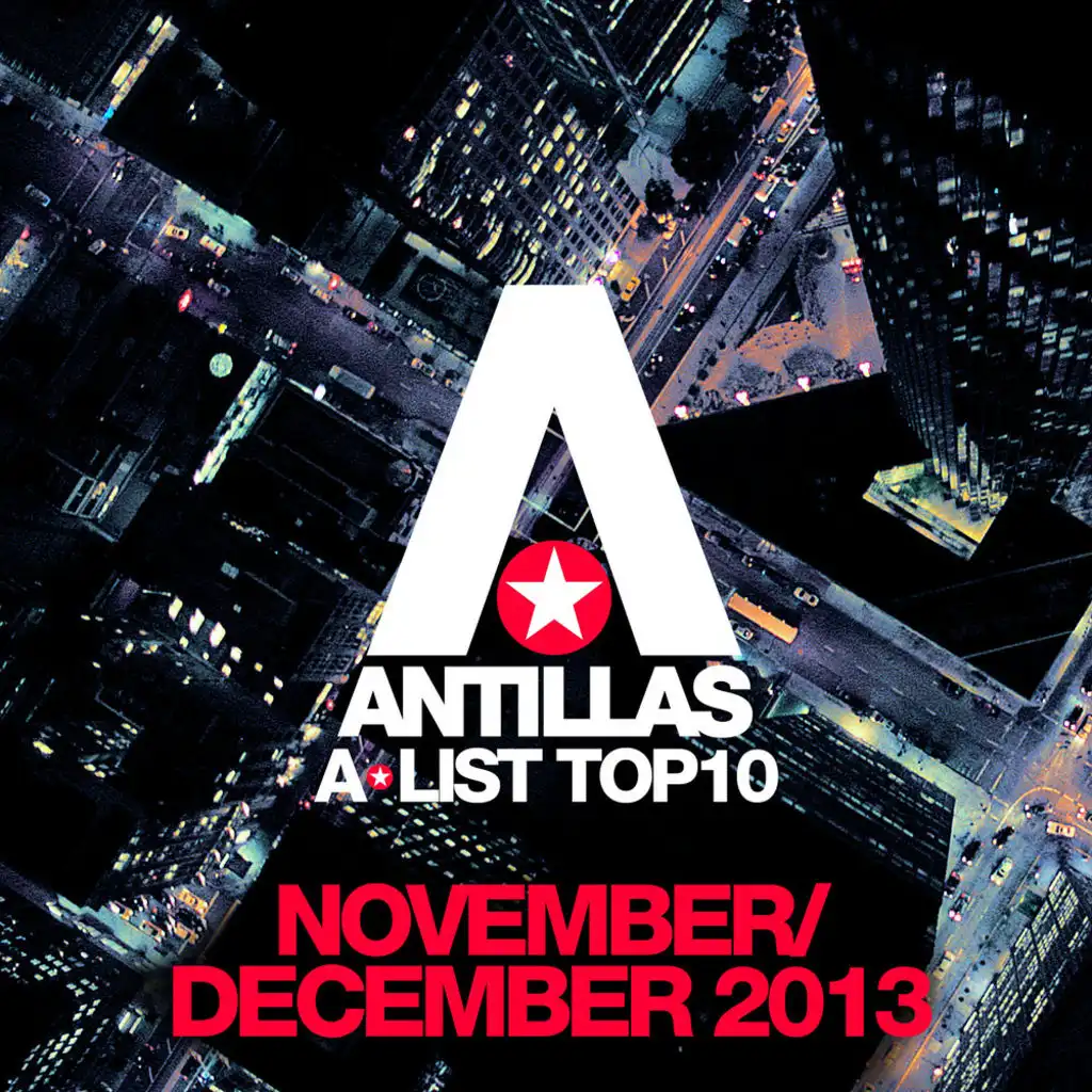 Antillas A-List Top 10 - November / December 2013 (Bonus Track Version)