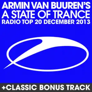 A State Of Trance Radio Top 20 - December 2013 (Including Classic Bonus Track)