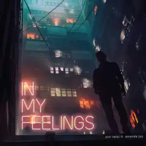 In My Feelings (feat. Amanda Joy) (Nightcore Mix)