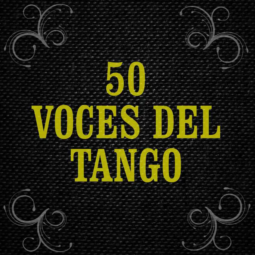 50 Voces Del Tango