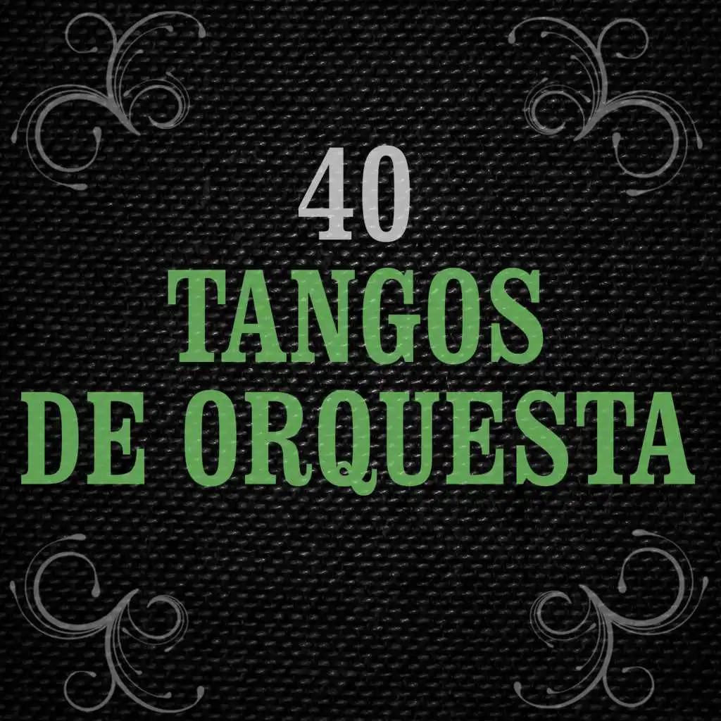 40 Tangos de Orquesta