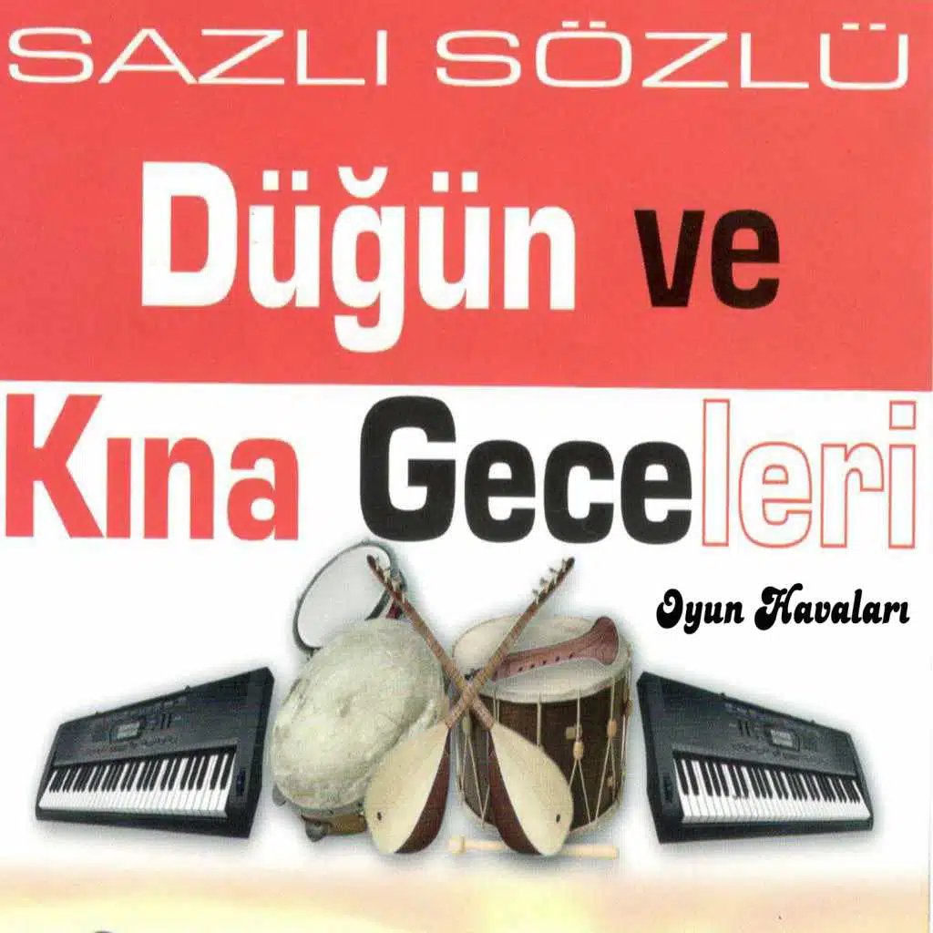 Sazlı Sözlü Düğün Ve Kına Geceleri Oyun Havaları