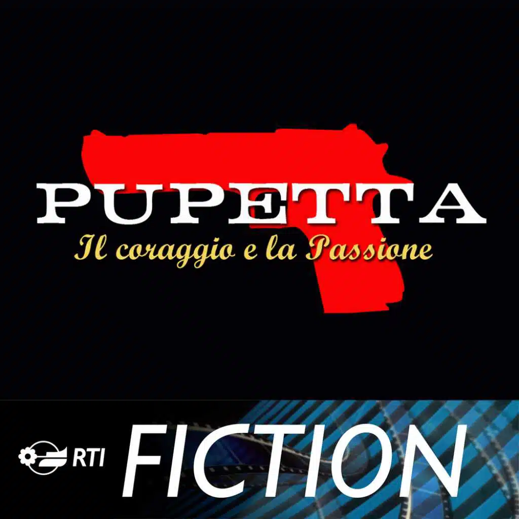 Pupetta, il coraggio e la passione (Colonna sonora originale della serie TV)